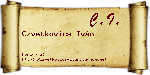 Czvetkovics Iván névjegykártya