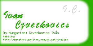 ivan czvetkovics business card